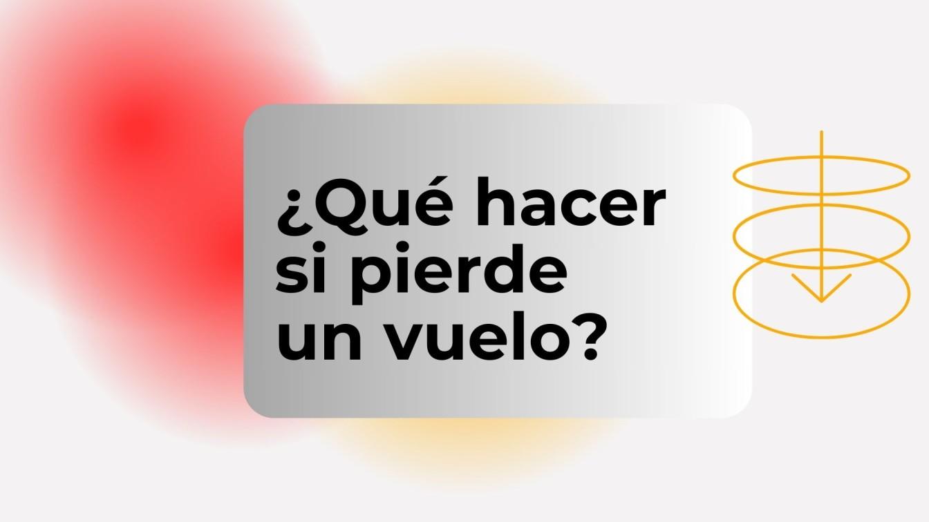 Qu%C3%A9%20hacer%20si%20pierde%20un%20vuelo