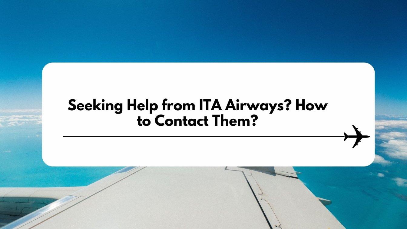 How to Reach ITA Airways Customer Support?