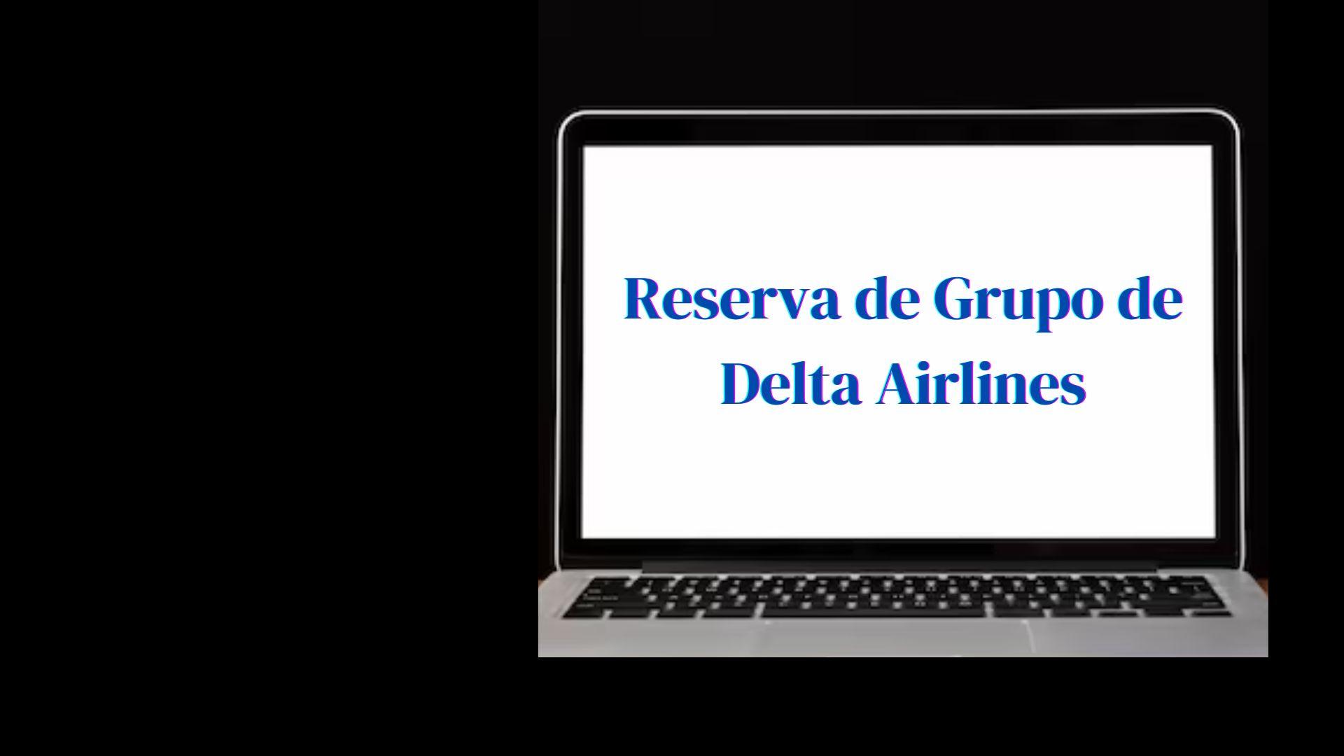 Reserva%20de%20grupo%20de%20Delta%20Airlines%20%281%29