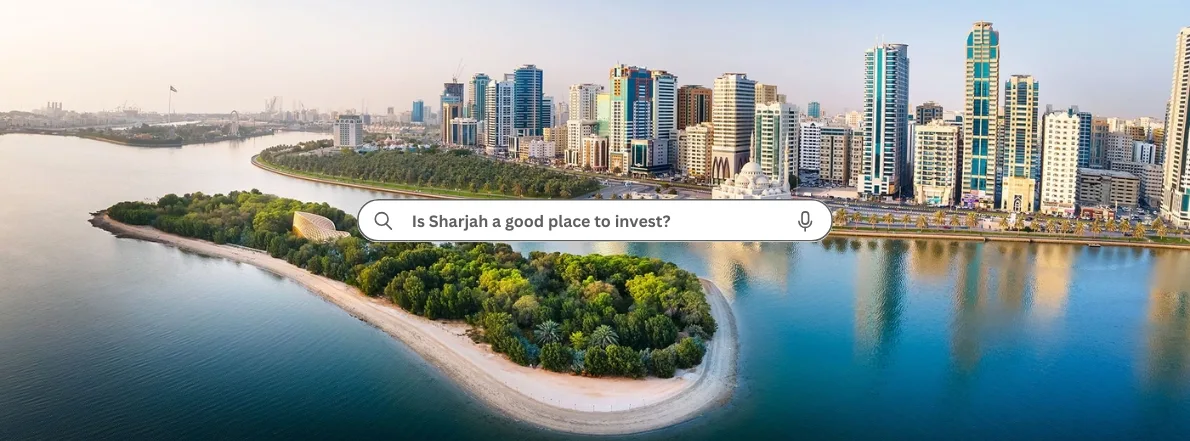 Is Sharjah a good place to invest?